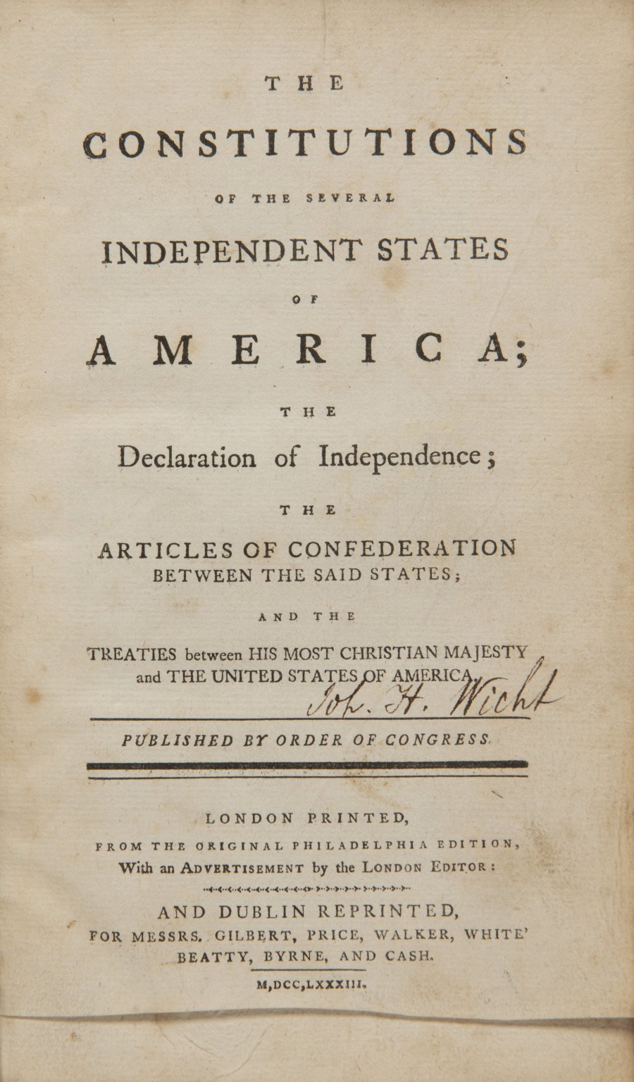 THE CONSTITUTIONS OF THE SEVERAL INDEPENDENT STATES OF AMERICA