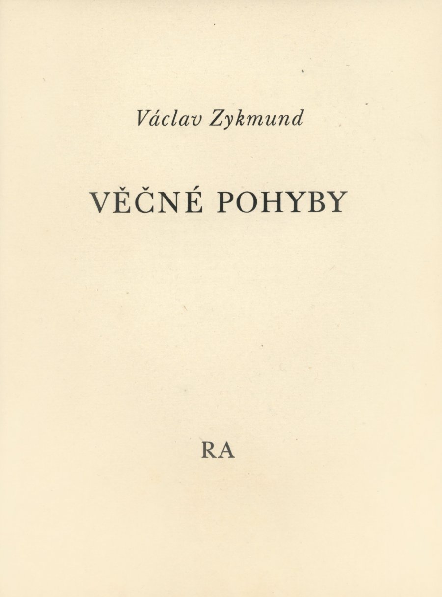 VĚČNÉ POHYBY